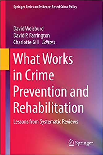 What Works in Crime Prevention and Rehabilitation: Lessons from Systematic Reviews - Orginal Pdf